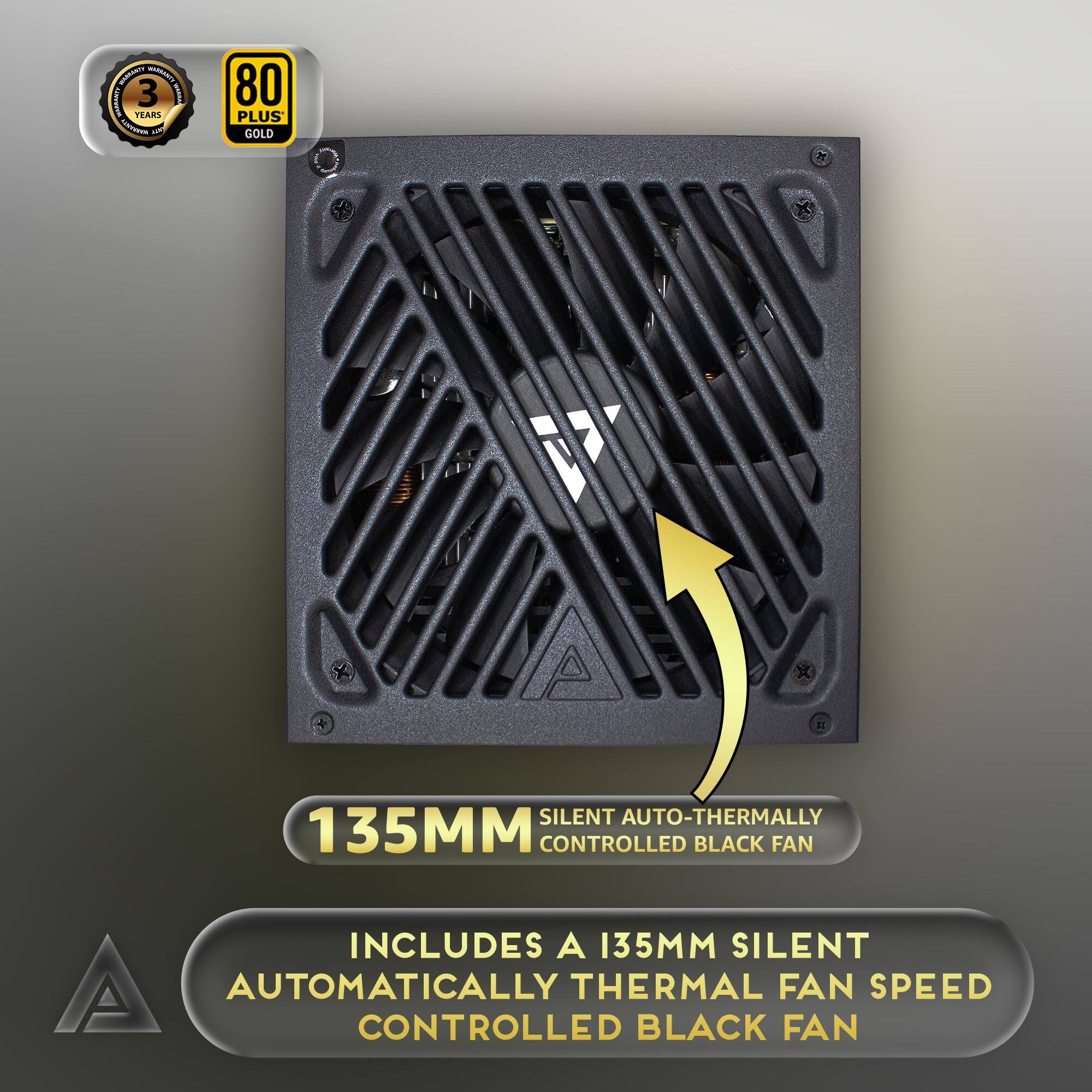 WARRANS N ARAAS CAMS 3 1 TEARS - um 80 PLUS GOLD A BI SILENT AUTO-THERMALLY 135MM CONTROLLED BLACK FAN INCLUDES A 135MM SILENT AUTOMATICALLY THERMAL FAN SPEED CONTROLLED BLACK FAN

Corrected text:
- WARRANS N ARAAS CAMS 3 1 TEARS - um 80 PLUS GOLD A BI SILENT AUTO-THERMALLY 135MM CONTROLLED BLACK FAN
- INCLUDES A 135MM SILENT AUTOMATICALLY THERMAL FAN SPEED CONTROLLED BLACK FAN