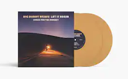 Big Daddy Weave - Let It Begin (Songs For The Journey) - VINYL LP
