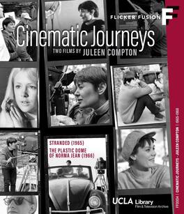 Juleen Compton - Cinematic Journeys: Two Films By Juleen Compton: Stranded (1965) / The Plastic Dome - BLU-RAY