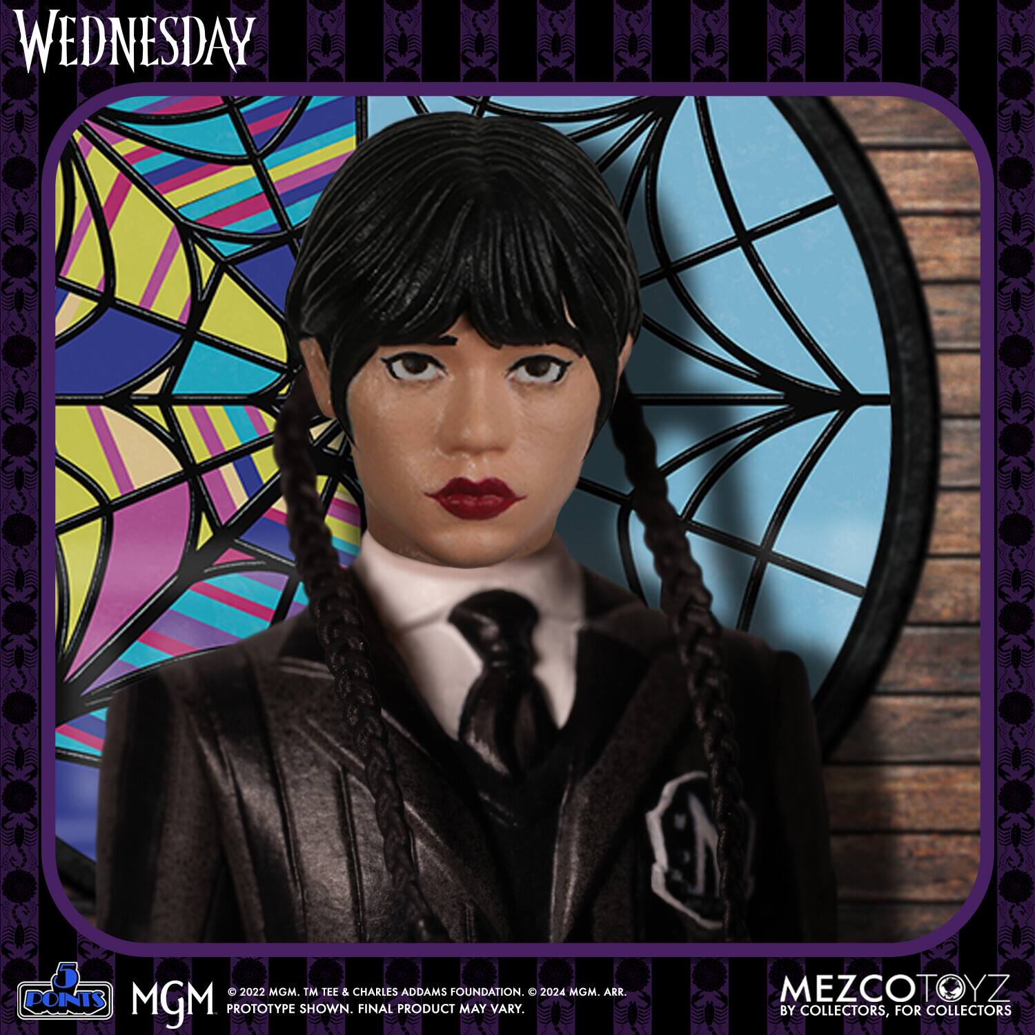 WEDNESDAY

© 2022 MGM. TM TEE & CHARLES ADDAMS FOUNDATION. © 2024 MGM. ARR. PROTOTYPE SHOWN. FINAL PRODUCT MAY VARY.

MEZCOTOYZ BY COLLECTORS, FOR COLLECTORS
