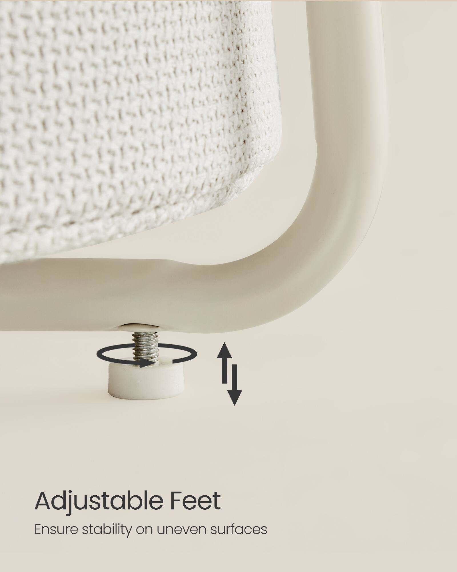 Adjustable Feet  
Ensure stability on uneven surfaces