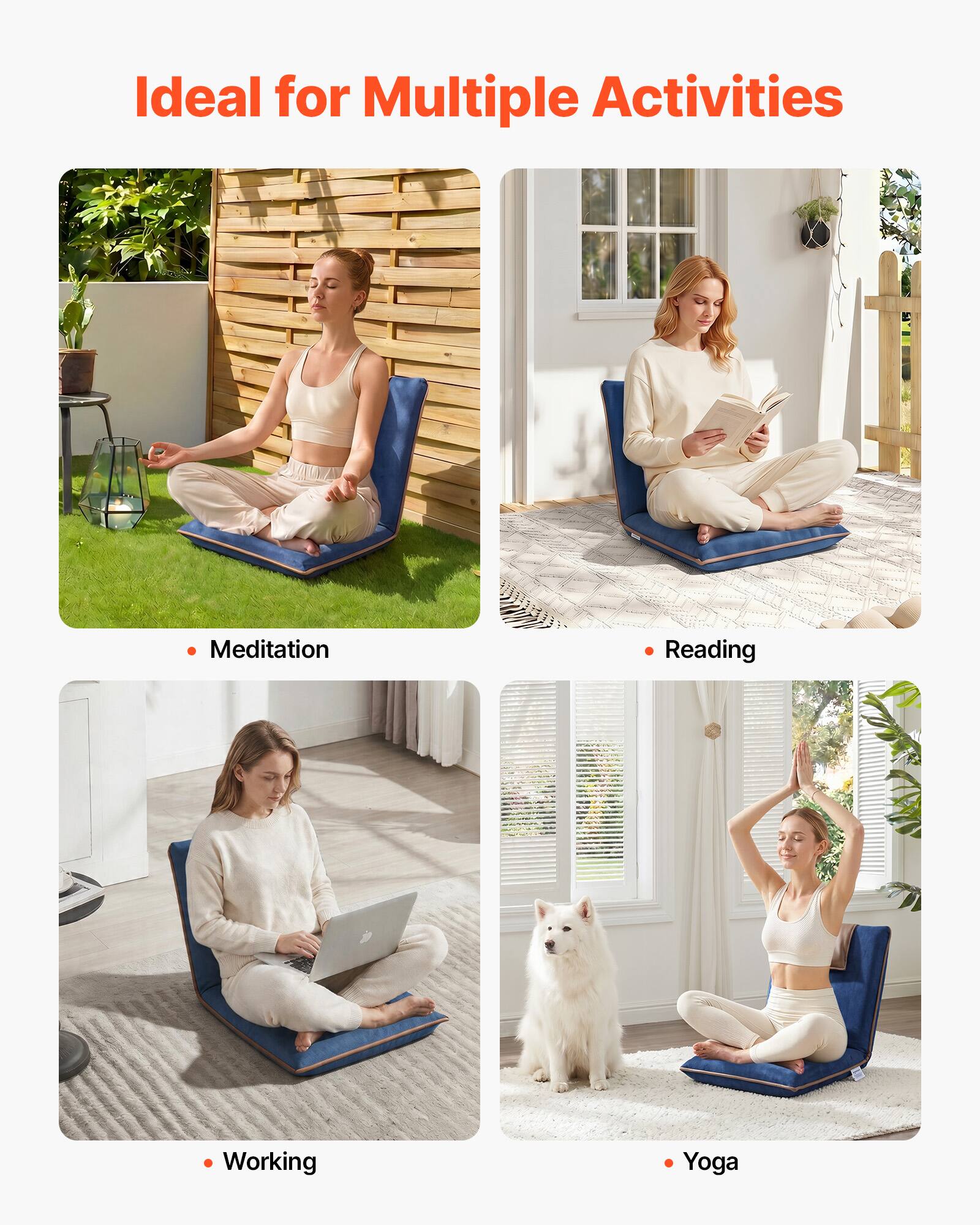 Ideal for Multiple Activities

- Meditation
- Reading
- Working
- Yoga