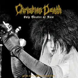Christian Death - Only Theatre Of Pain - VINYL LP