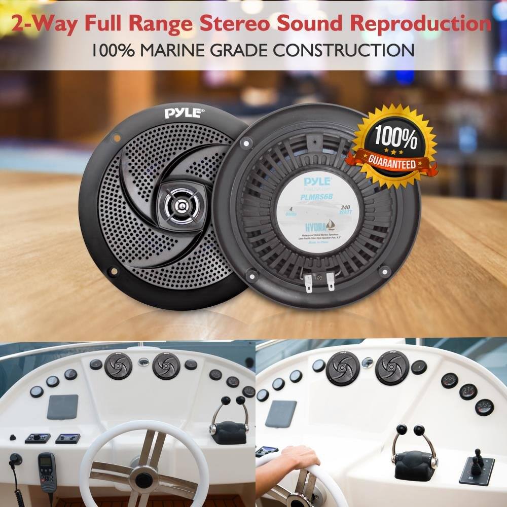 2-Way Full Range Stereo Sound Reproduction  
100% MARINE GRADE CONSTRUCTION  
PYLE PLMRS6B 240 RAIT HYORA  
100% GUARANTEED