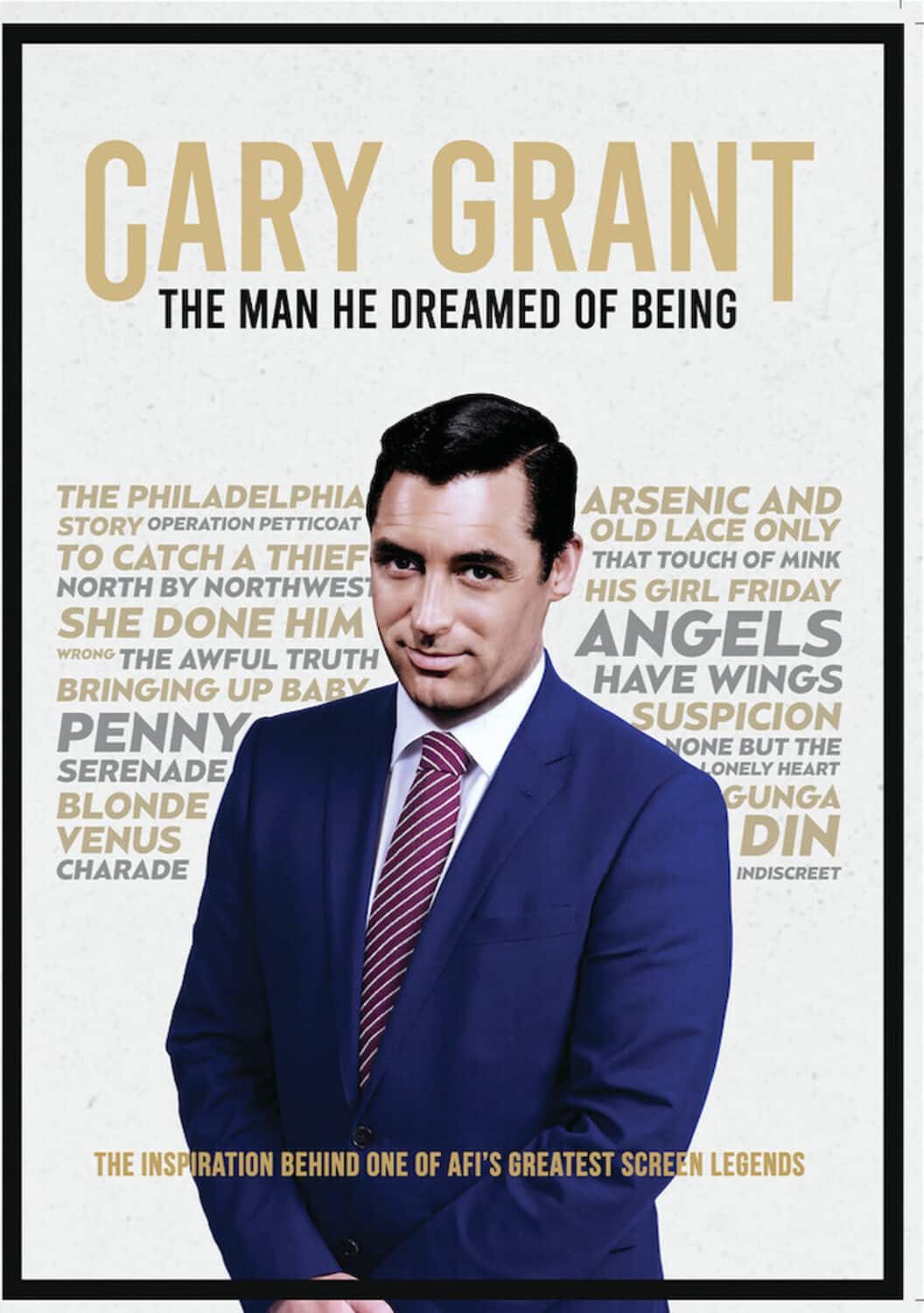 Cary Grant, The Man He Dreamed Of Being  - DVD