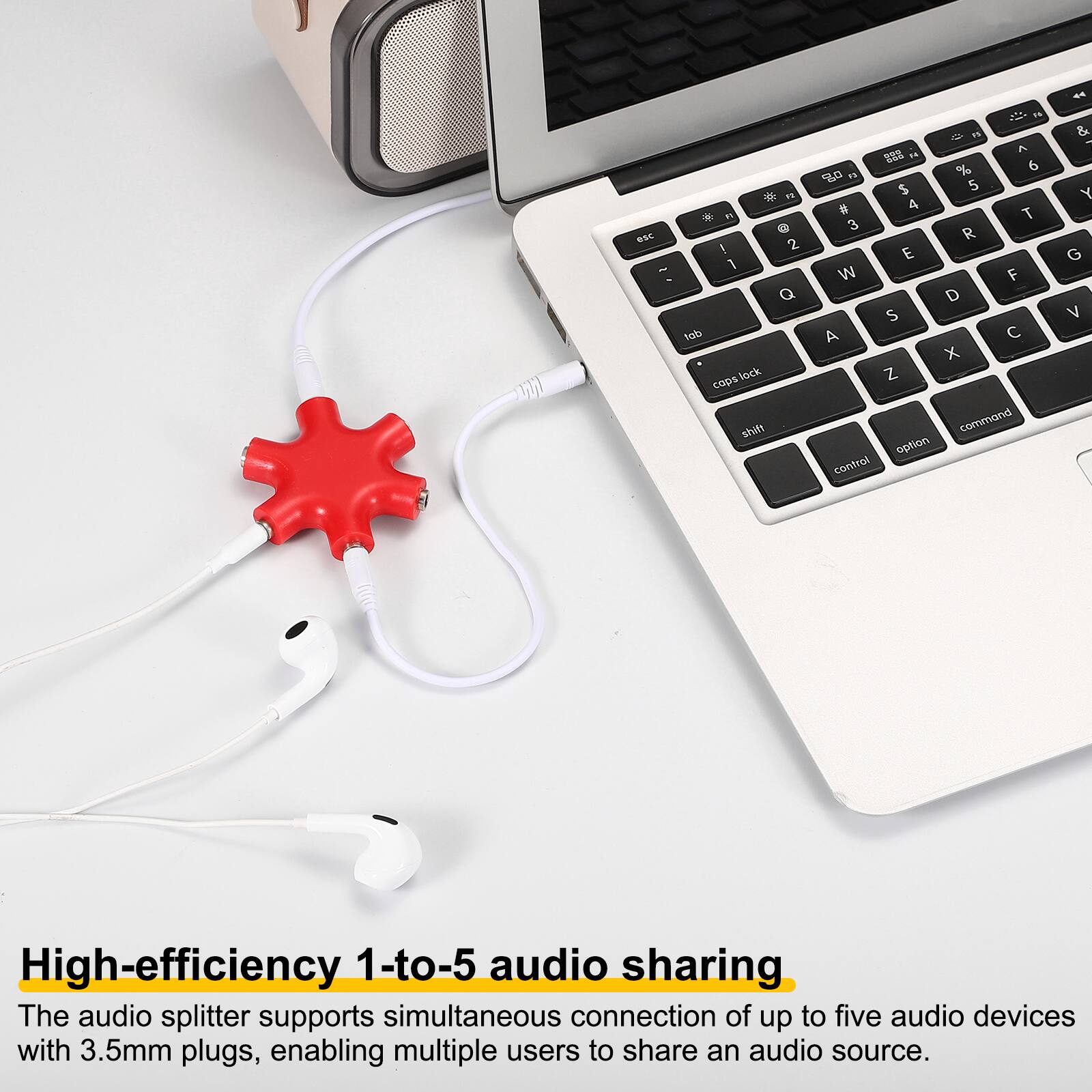 High-efficiency 1-to-5 audio sharing  
The audio splitter supports simultaneous connection of up to five audio devices with 3.5mm plugs, enabling multiple users to share an audio source.