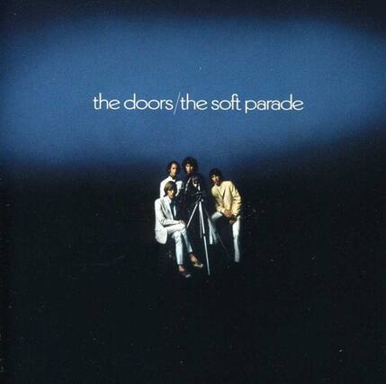 The Doors / The Soft Parade