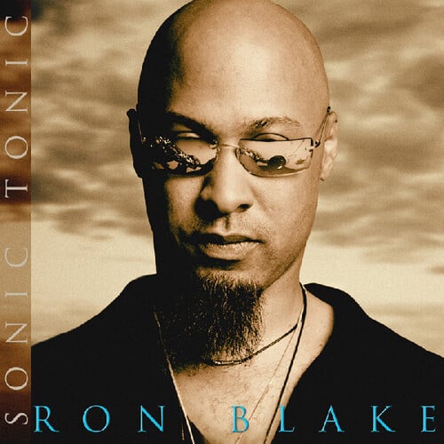 Ron Blake - Sonic Tonic   - COMPACT DISCS [CD] price history on PriceWatchPro
