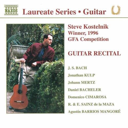 Laureate Series • Guitar

Steve Kostelnik  
Winner, 1996 GFA Competition

GUITAR RECITAL

J. S. BACH  
Jonathan KULP  
Johann MERTZ  
Daniel BACHELER  
Domenico CIMAROSA  
R. & E. SAINZ de la MAZA  
Agustín BARRIOS MANGORÉ