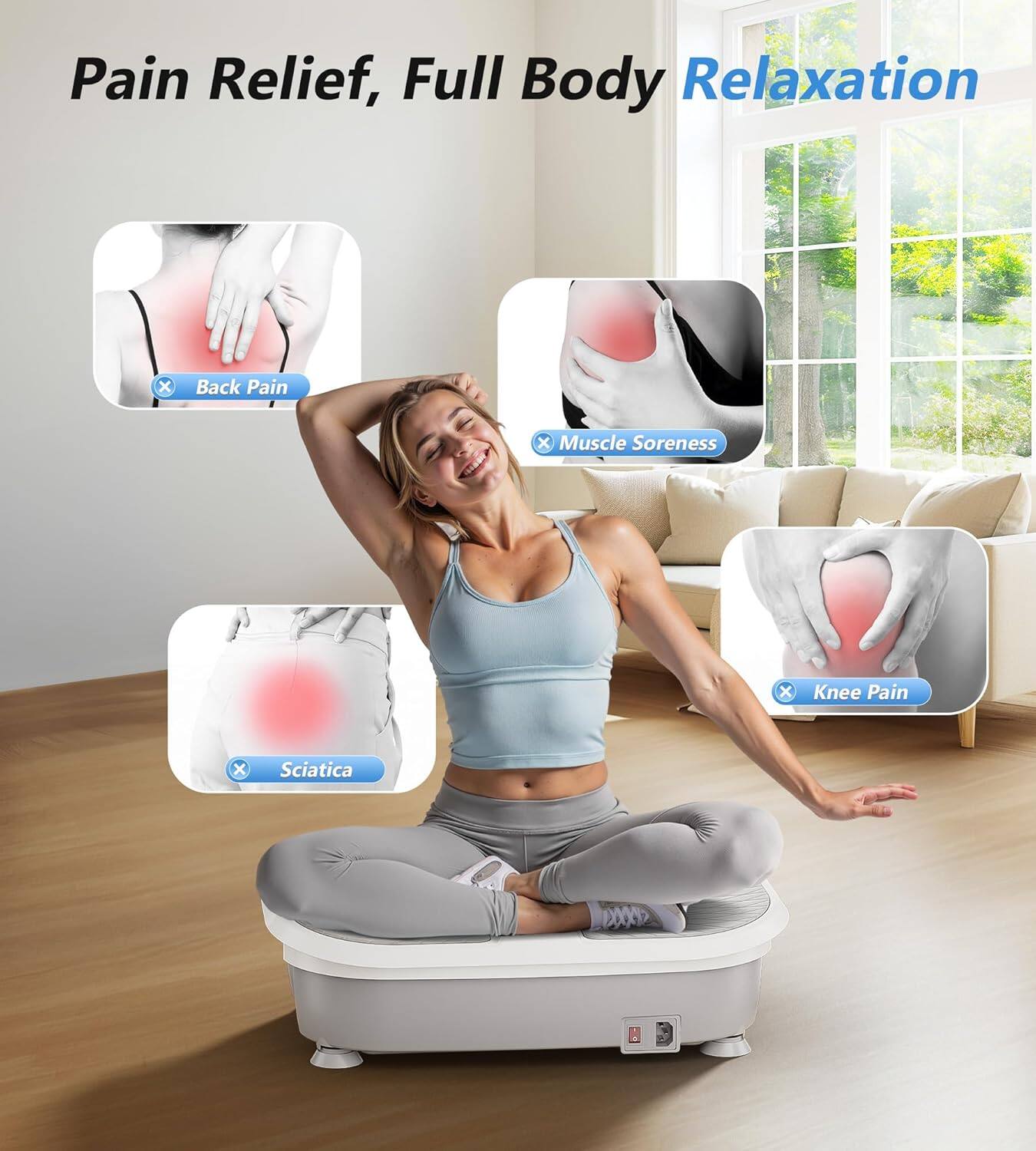 Pain Relief, Full Body Relaxation  
- Back Pain  
- Muscle Soreness  
- Knee Pain  
- Sciatica