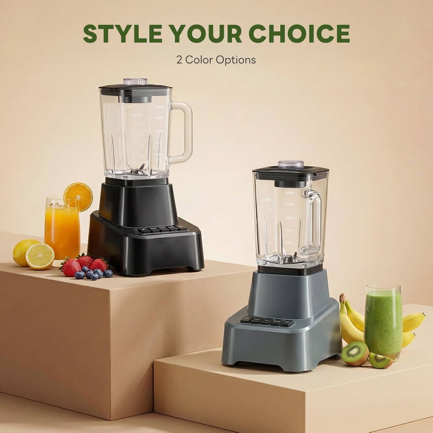 STYLE YOUR CHOICE  
2 Color Options