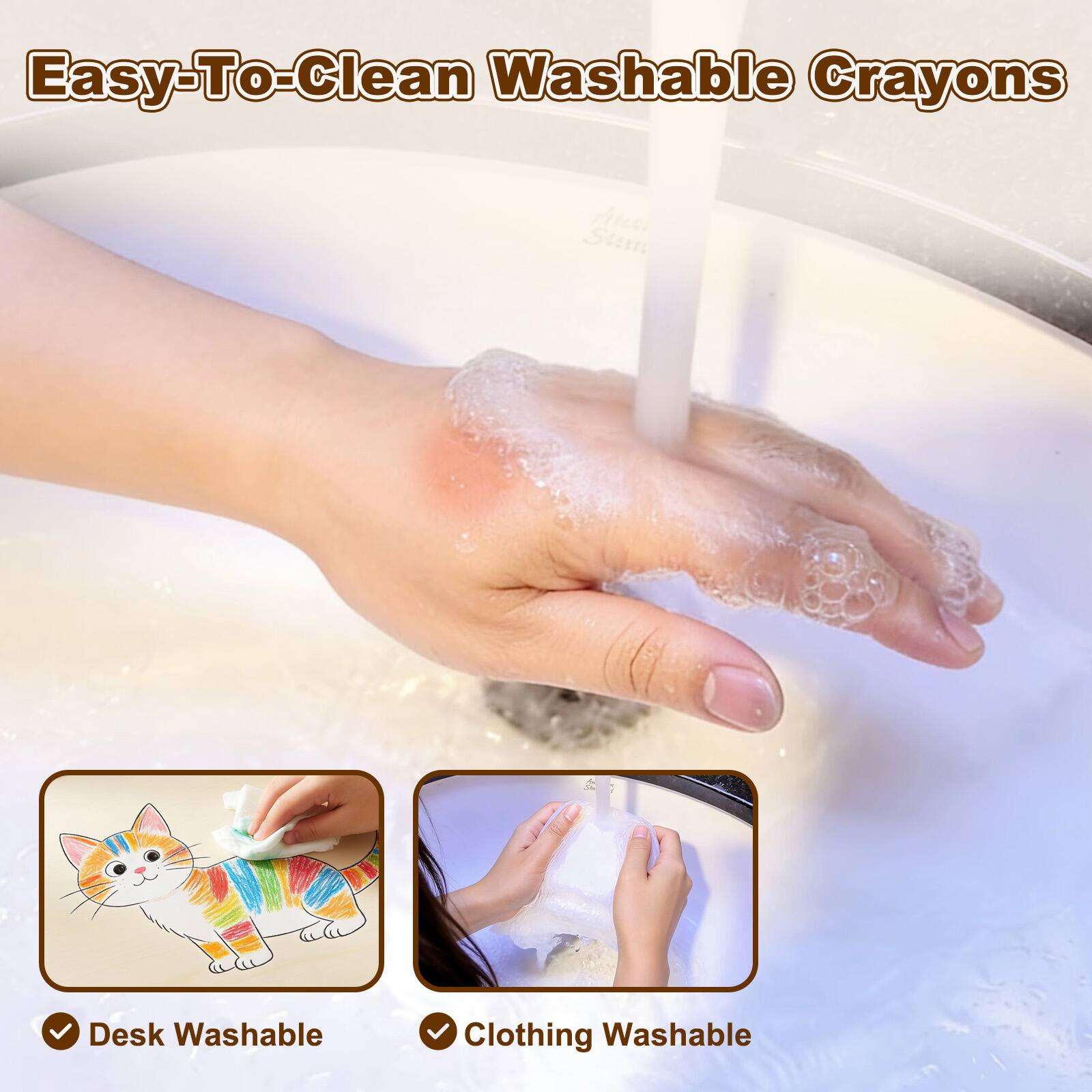 Easy-To-Clean Washable Crayons

Desk Washable
Clothing Washable