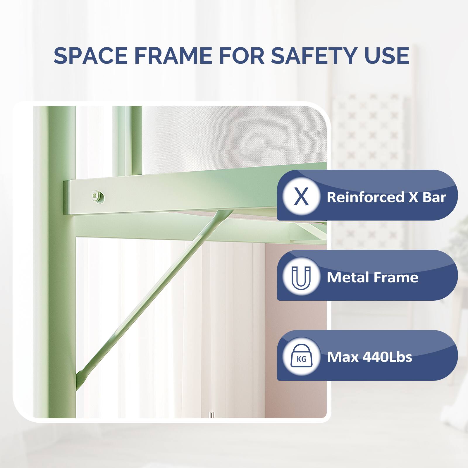 SPACE FRAME FOR SAFETY USE

- Reinforced X Bar
- Metal Frame
- Max 440Lbs