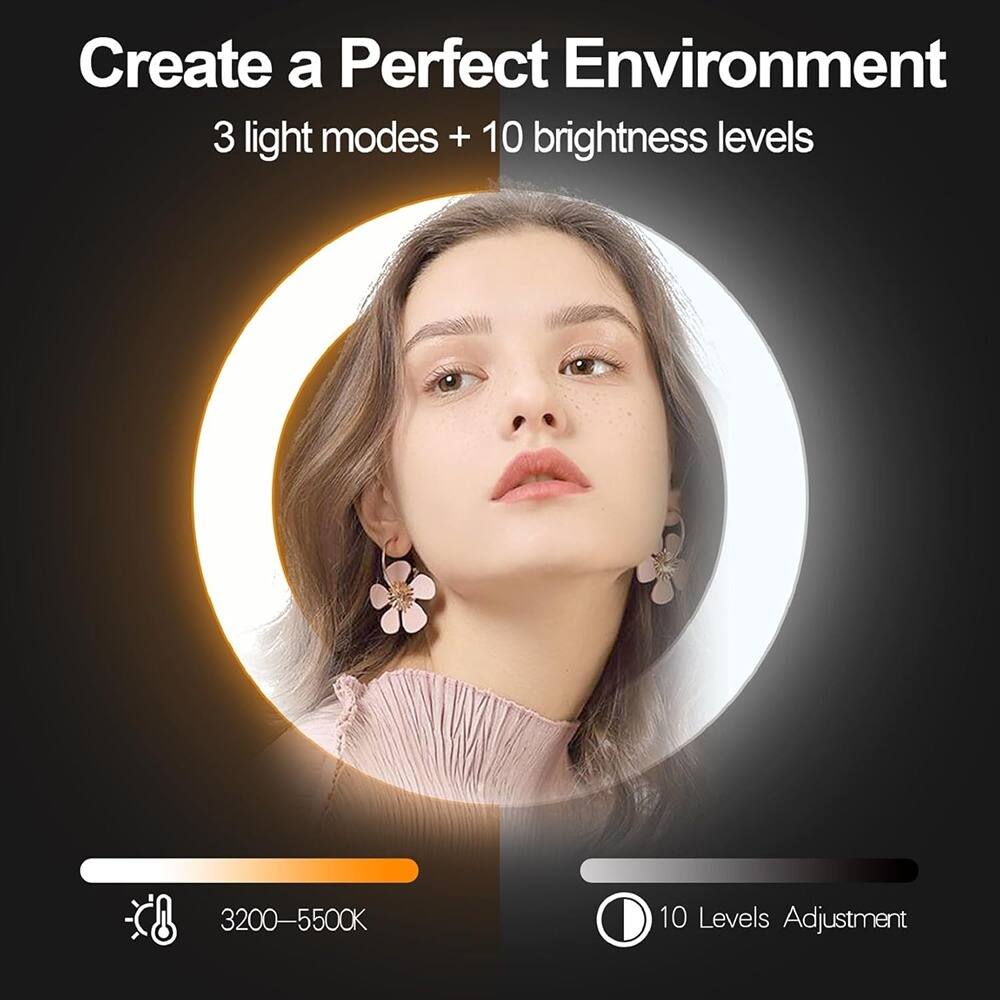 Create a Perfect Environment  
3 light modes + 10 brightness levels  
3200–5500K  
10 Levels Adjustment