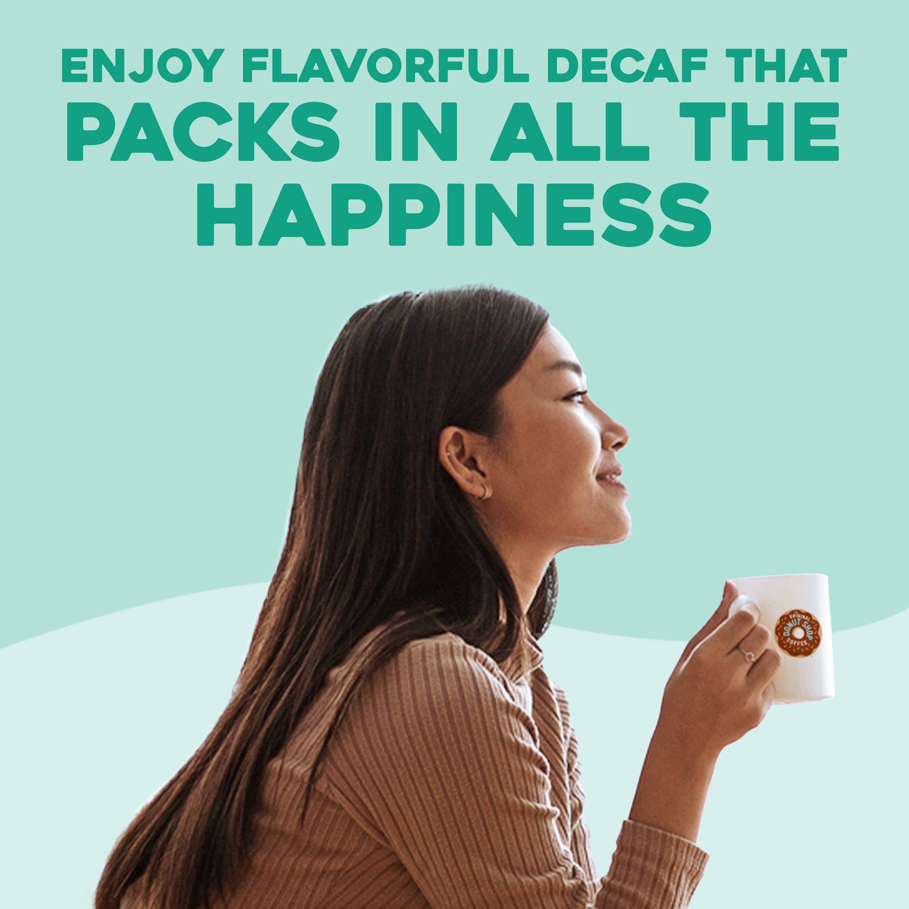Enjoy flavorful decaf that packs in all the happiness.