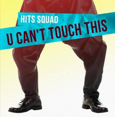 Hits Squad - U Can't Touch This - CD5 MAXI-SINGLE