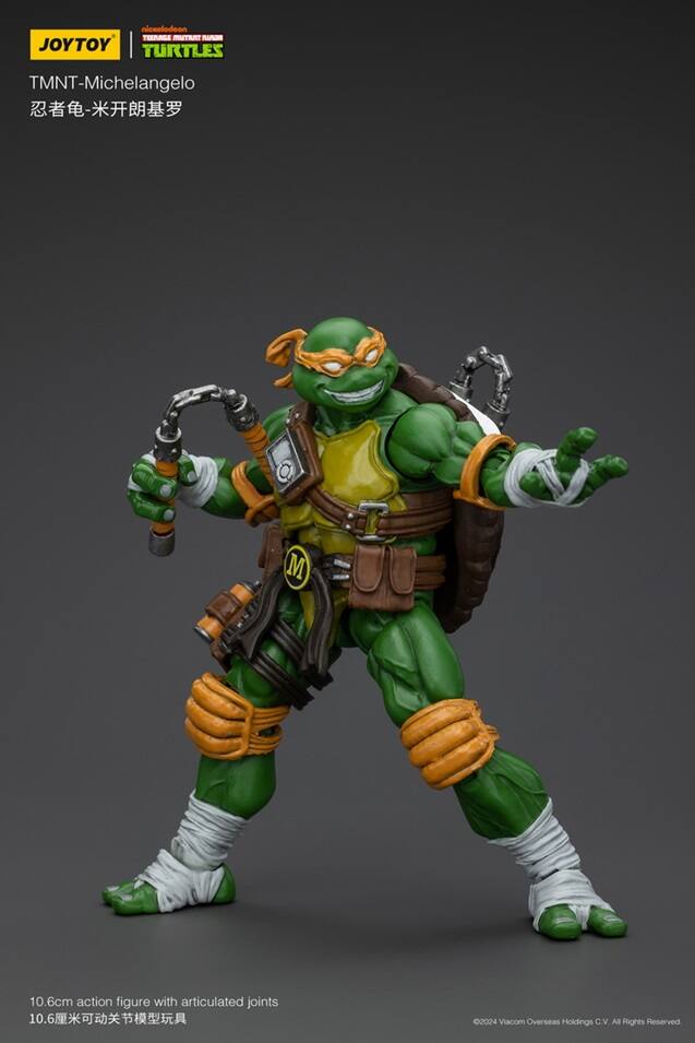 niowolodeon TEXRAGE MUTRAT N JOYTOY | TURTLES TMNT-Michelangelo - o O M 10.6cm action figure with articulated joints 10.6 2024 Viacom Overseas Holdings C.V. All Rights Reserved

JOYTOY
TURTLES
TMNT-Michelangelo
忍者龟-米开朗基罗

10.6cm action figure with articulated joints
10.6厘米可动关节模型玩具

©2024 Viacom Overseas Holdings C.V. All Rights Reserved.