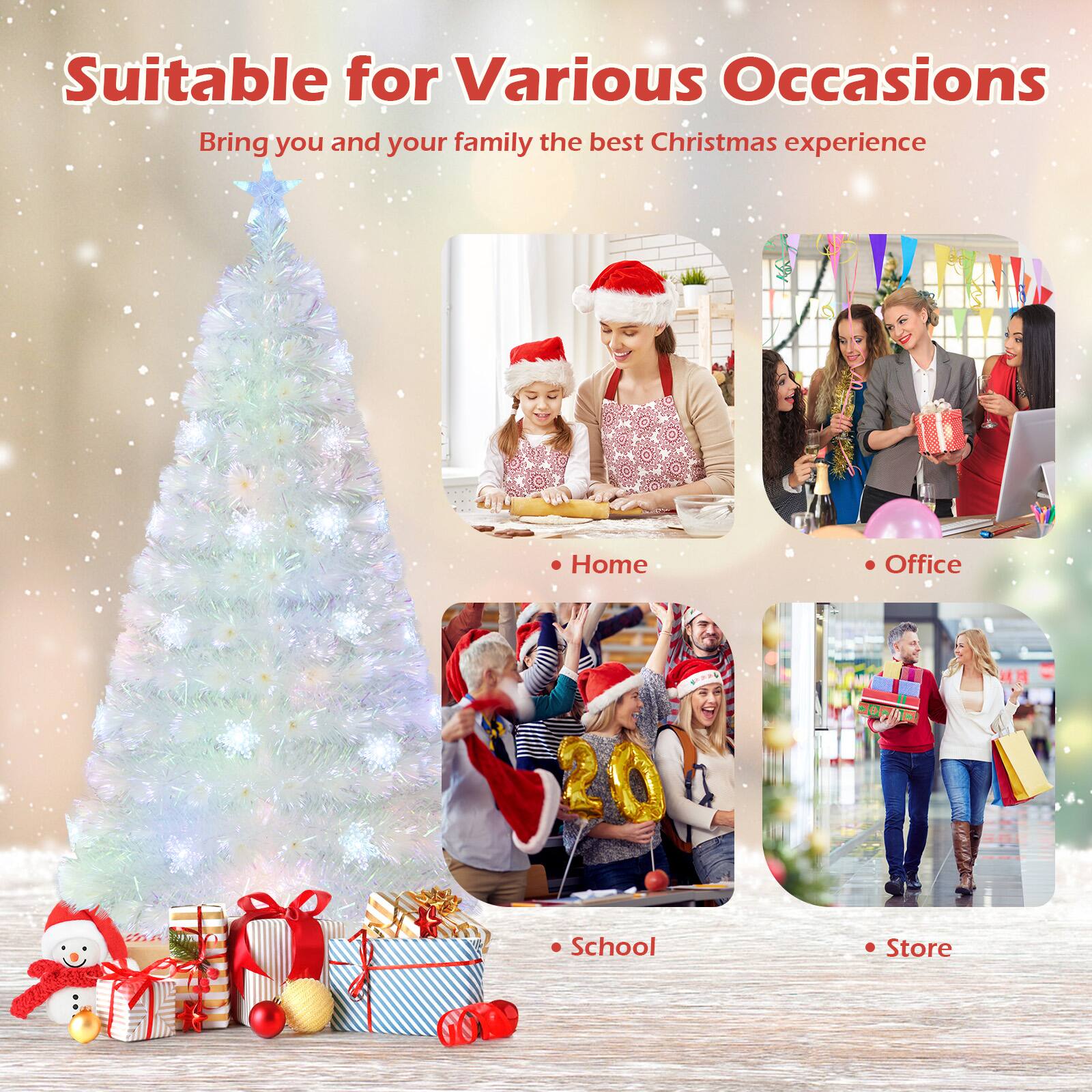 Suitable for Various Occasions  
Bring you and your family the best Christmas experience  

- Home  
- Office  
- School  
- Store