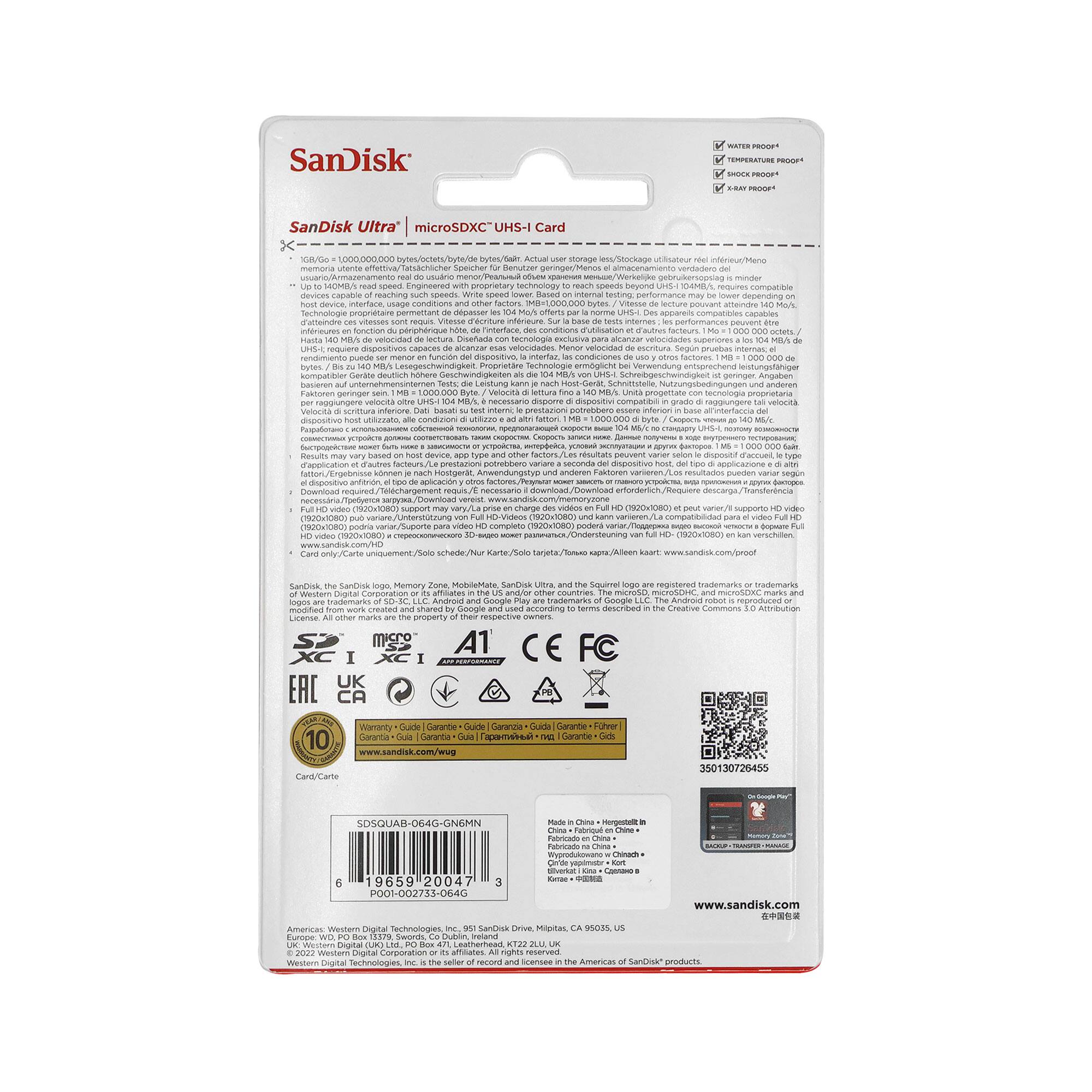 SanDisk Ultra microSDXC Card

- Temperature Proof
- Shock Proof
- Water Proof
- X-Ray Proof

SanDisk Ultra microSDXC UHS-I Card

- 100MB/s
- A1
- Compatible with UHS-I devices
- Up to 100MB/s read speed
- Up to 30MB/s write speed
- Compatible with Full HD video recording
- Compatible with 4K video recording

- SanDisk's proprietary technology
- Compatible with UHS-I devices
- Up to 100MB/s read speed
- Up to 30MB/s write speed
- Compatible with Full HD video recording
- Compatible with 4K video recording

- SanDisk's proprietary technology
- Compatible with UHS-I devices
- Up to 100MB/s read speed
- Up to 30MB/s write speed
- Compatible with Full HD video recording
- Compatible with 4K video recording

- SanDisk's proprietary technology
- Compatible with UHS-I devices
- Up to 100MB/s read speed
- Up to 30MB/s write speed
- Compatible with Full HD video recording
- Compatible with 