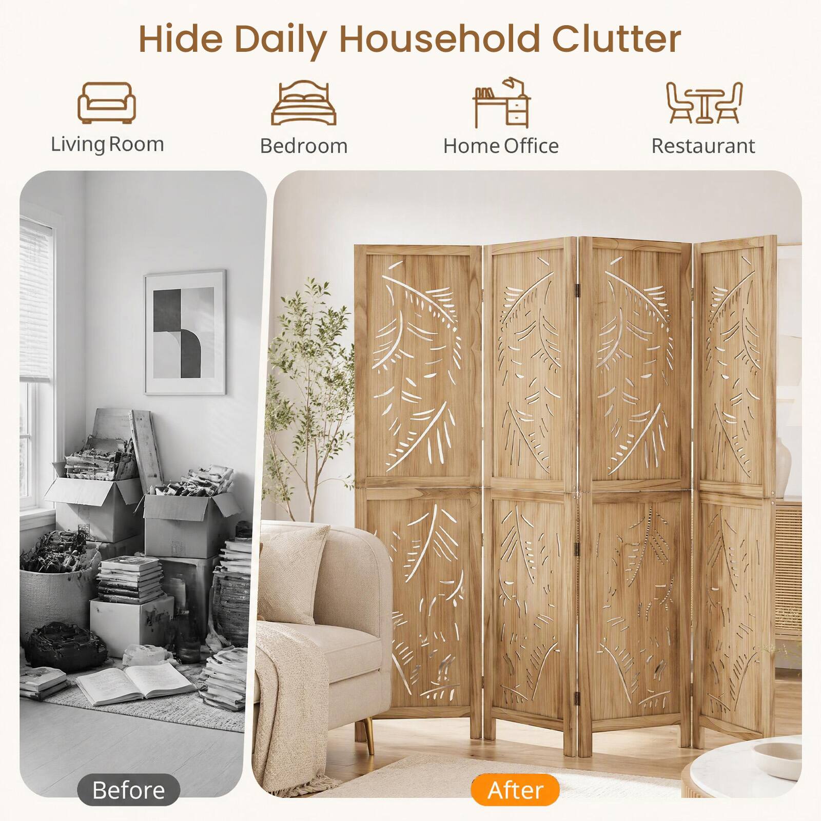 Hide Daily Household Clutter

Living Room
Bedroom
Home Office
Restaurant

Before
After