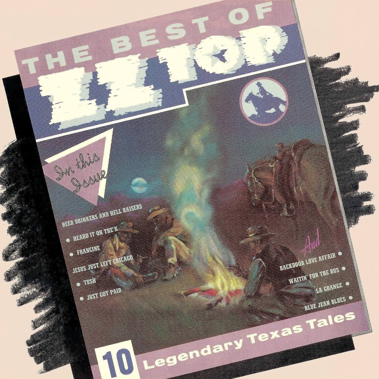 **THE BEST OF HITOR**

**In this issue...**

- BEER DRINKERS AND HELL RAISERS
- HEARD IT ON THE X
- FRANCINE
- JESUS JUST LEFT CHICAGO
- TUSH
- JUST GOT PAID

**And**

- BACKDOOR LOVE AFFAIR
- WAITIN' FOR THE BUS
- LA GRANGE
- BLUE JEAN BLUES

**10 Legendary Texas Tales**