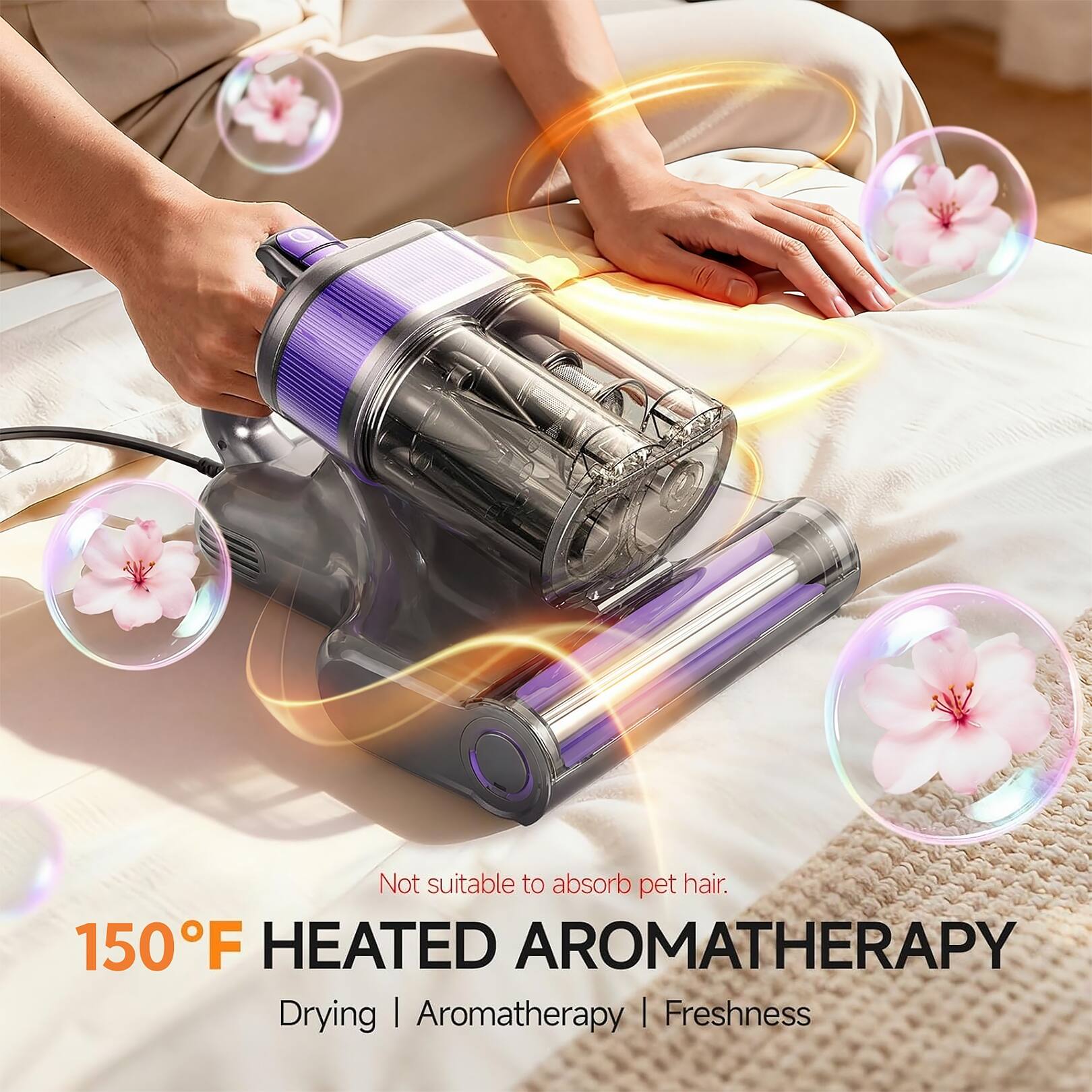 Not suitable to absorb pet hair.  
150°F HEATED AROMATHERAPY  
Drying | Aromatherapy | Freshness