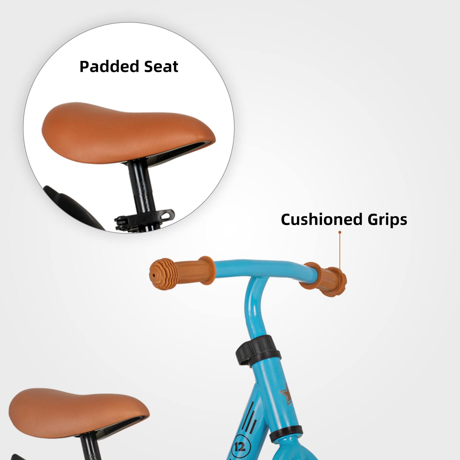 Padded Seat  
Cushioned Grips