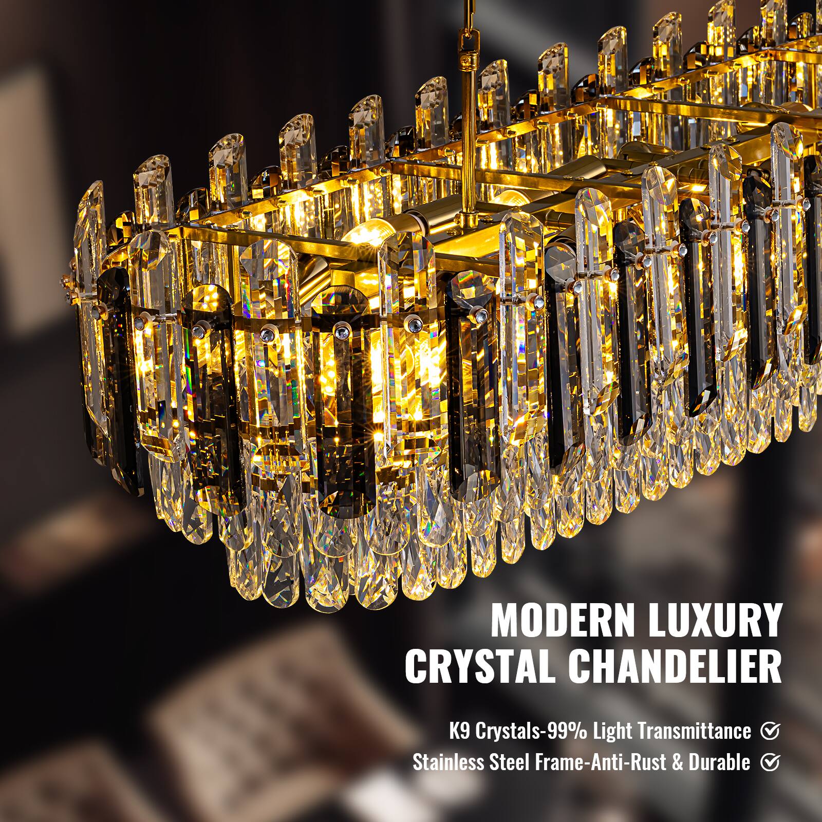 MODERN LUXURY CRYSTAL CHANDELIER

K9 Crystals-99% Light Transmittance  
Stainless Steel Frame-Anti-Rust & Durable