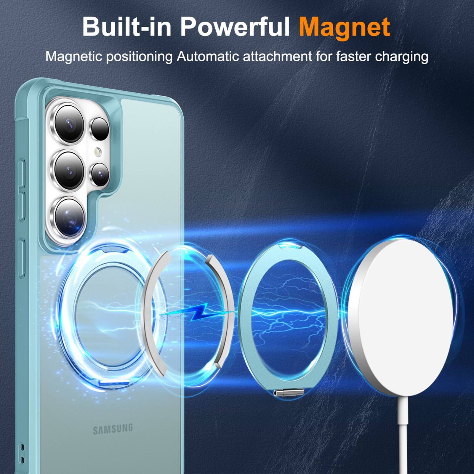 Built-in Powerful Magnet  
Magnetic positioning Automatic attachment for faster charging
