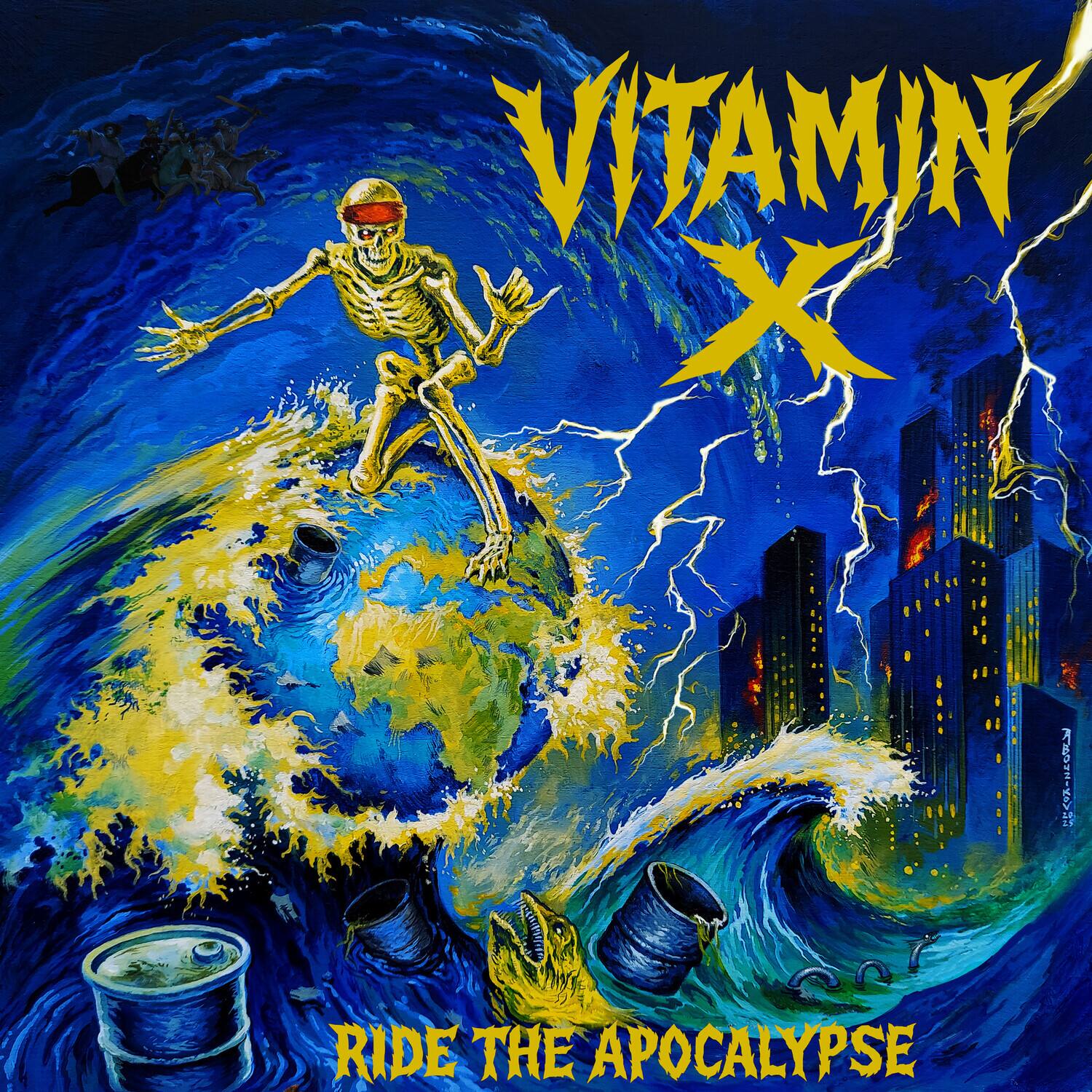 VITAMIN X  
RIDE THE APOCALYPSE