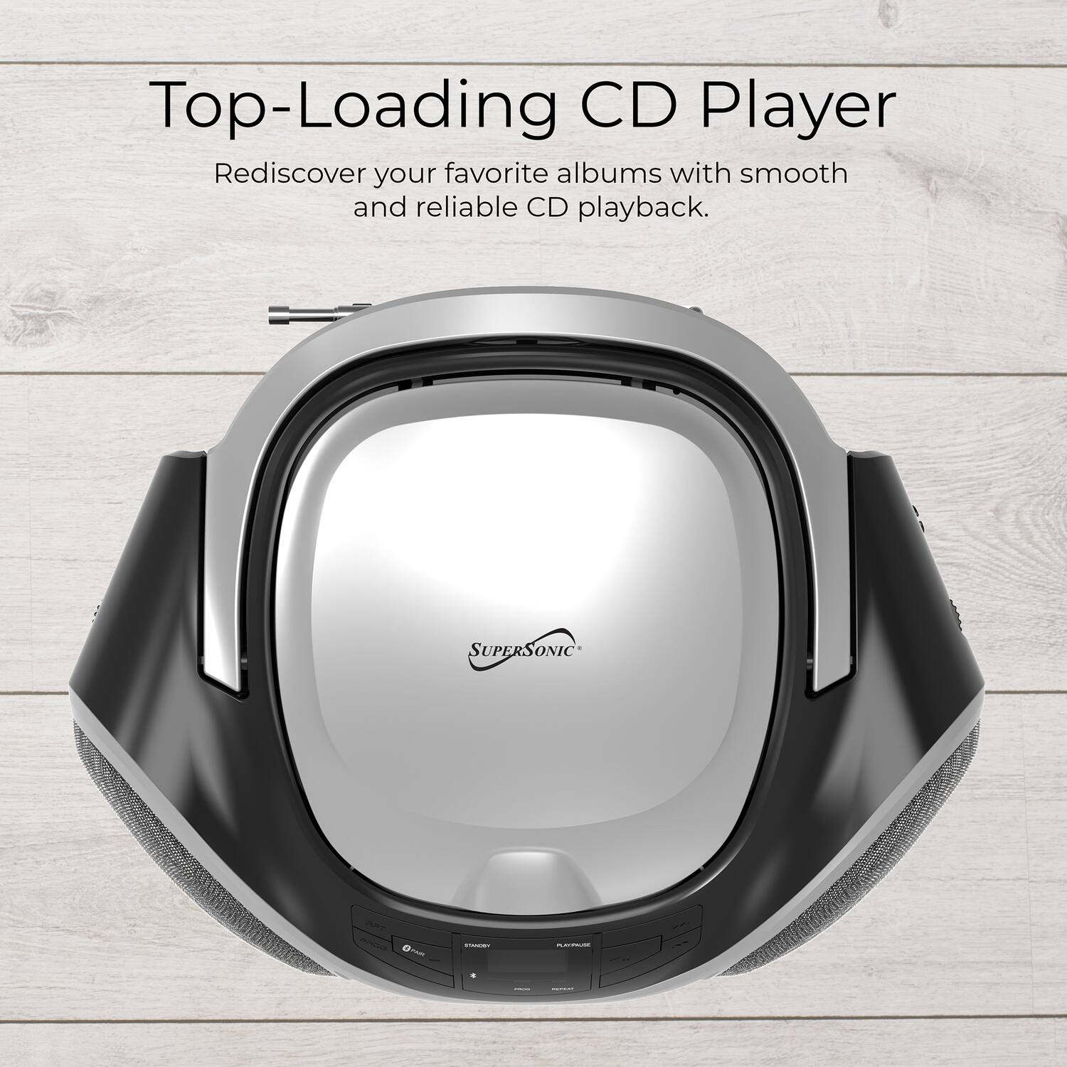 Top-Loading CD Player  
Rediscover your favorite albums with smooth and reliable CD playback.  
SUPERSONIC