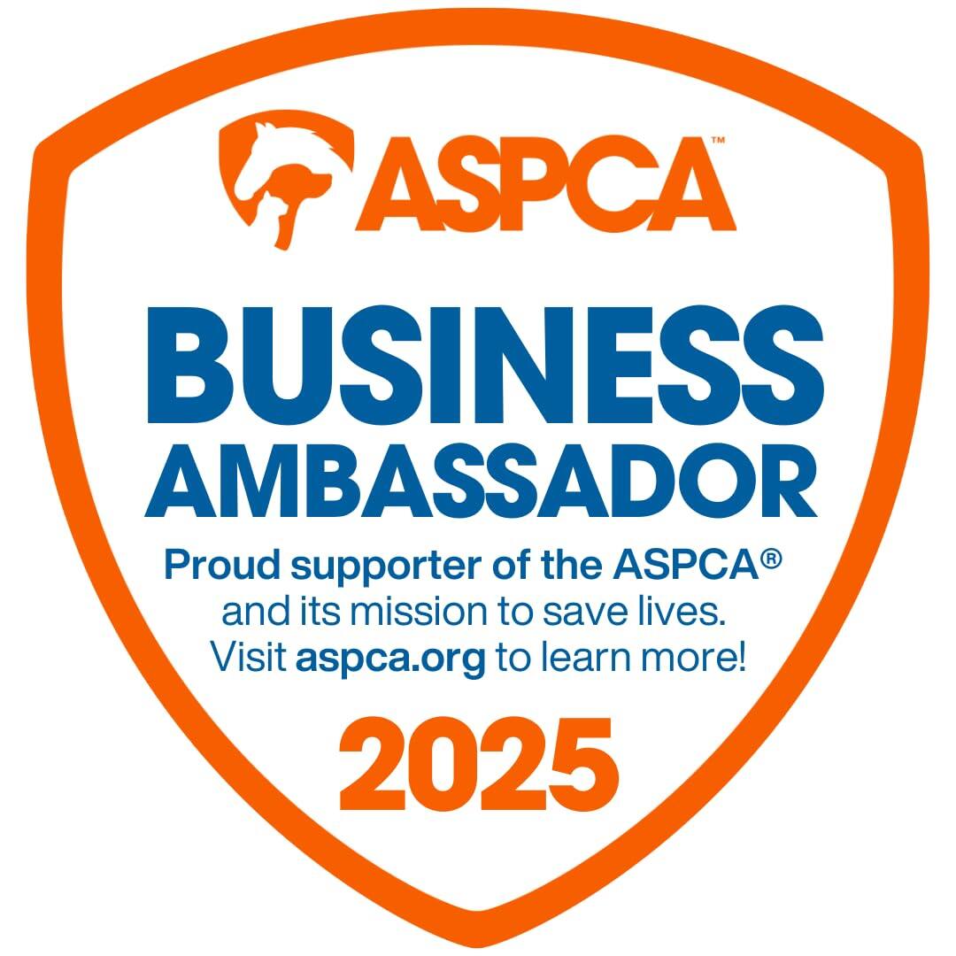 ASPCA BUSINESS AMBASSADOR  
Proud supporter of the ASPCA® and its mission to save lives.  
Visit aspca.org to learn more!  
2025
