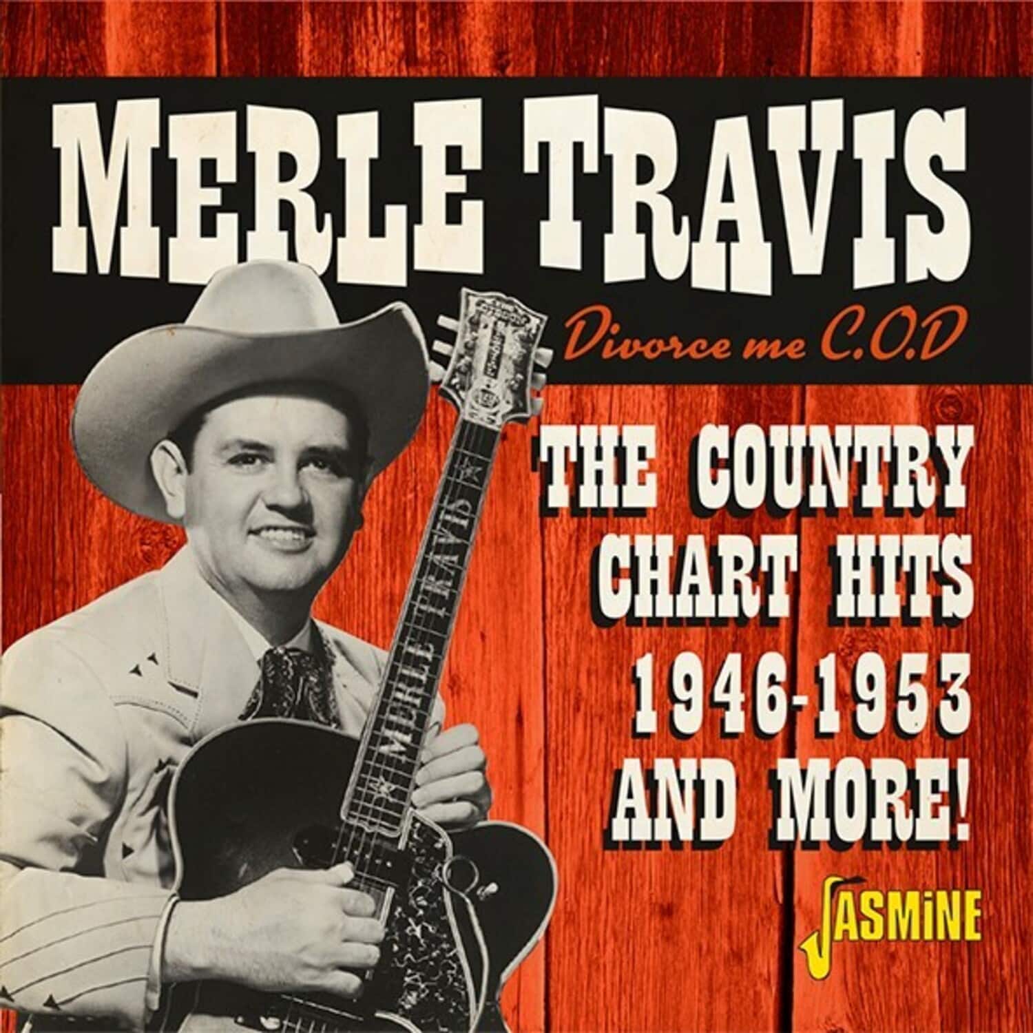 Merle Travis - Divorce Me C.O.D. The Country Chart Hits 1946-1953 And More!   - COMPACT DISCS [CD]