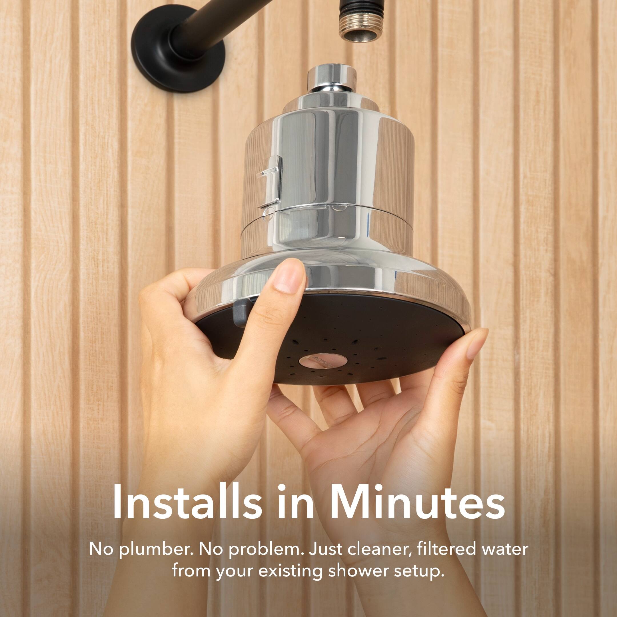 Installs in Minutes  
No plumber. No problem.  
Just cleaner, filtered water from your existing shower setup.