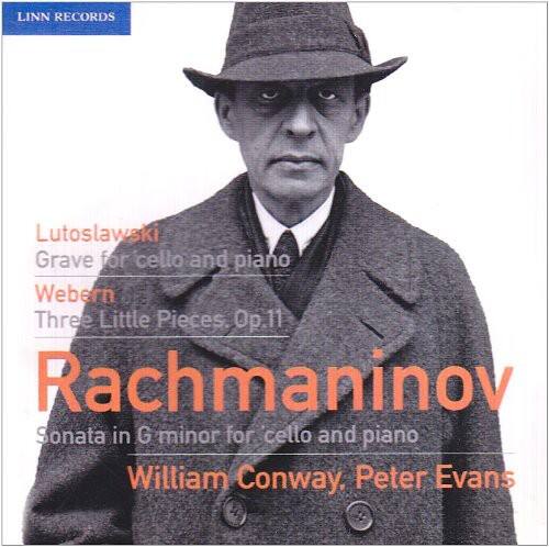 LINN RECORDS

Lutoslawski  
Grave for cello and piano

Webern  
Three Little Pieces, Op.11

Rachmaninov  
Sonata in G minor for cello and piano

William Conway, Peter Evans