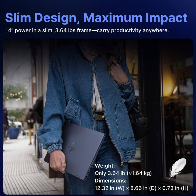 Slim Design, Maximum Impact  
14" power in a slim, 3.64 lbs frame—carry productivity anywhere.  

Weight: Only 3.64 lb (1.64 kg)  
Dimensions: 12.32 in (W) x 8.66 in (D) x 0.73 in (H)