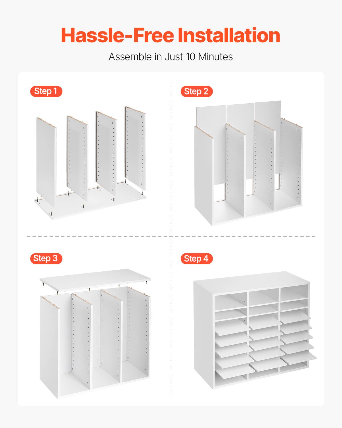 Hassle-Free Installation  
Assemble in Just 10 Minutes  

Step 1  
Step 2  
Step 3  
Step 4