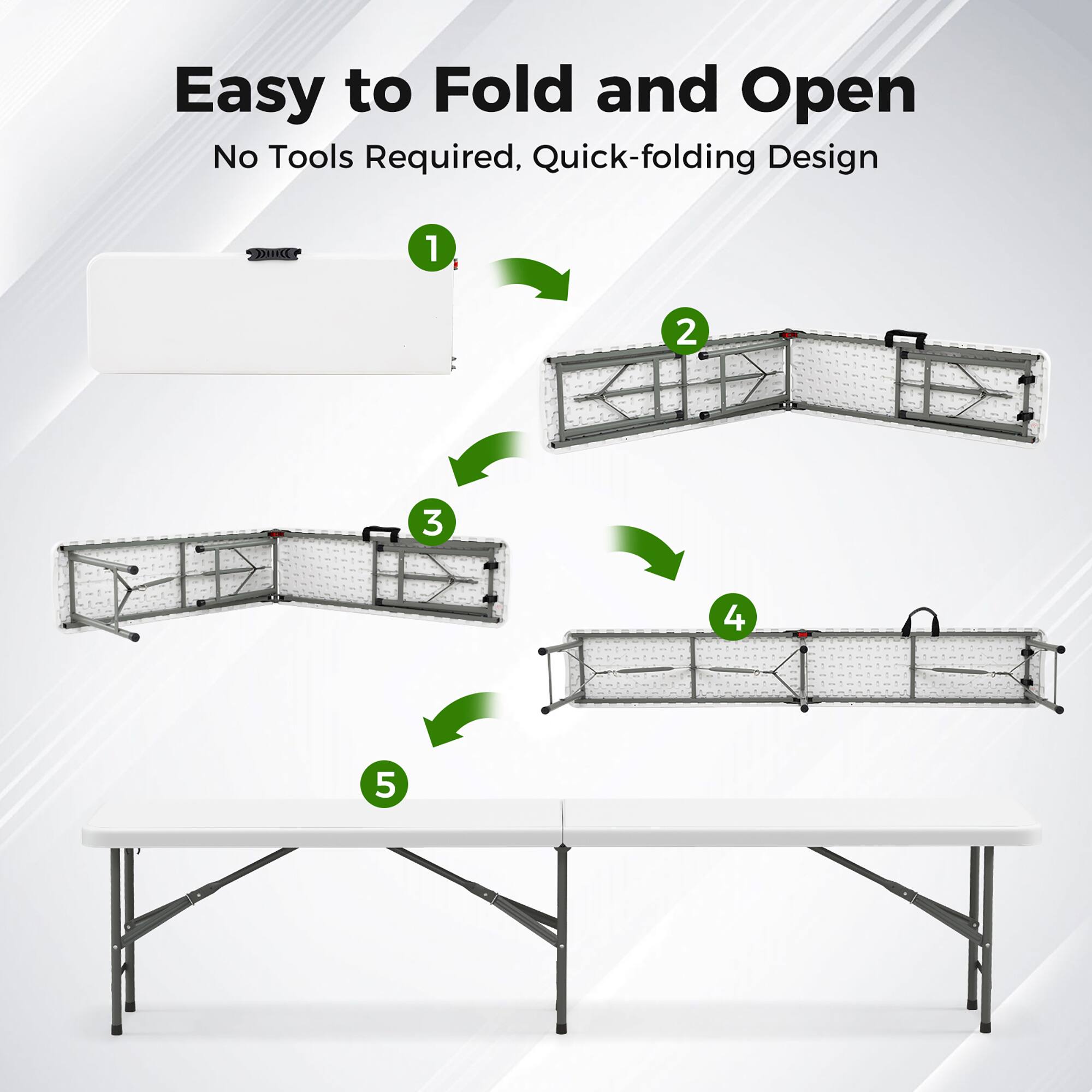 Easy to Fold and Open
No Tools Required, Quick-folding Design
1 2 3 4 5