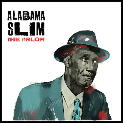 ALABAMA SLIM
THE PARLOR