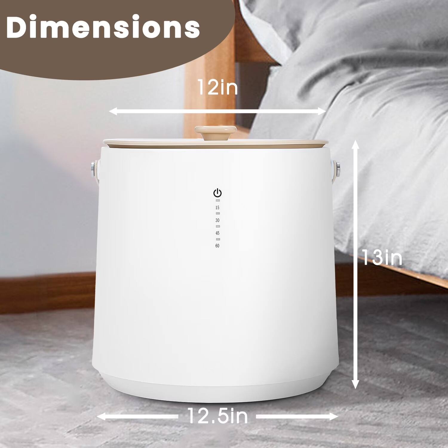 Dimensions
12in
13in
12.5in