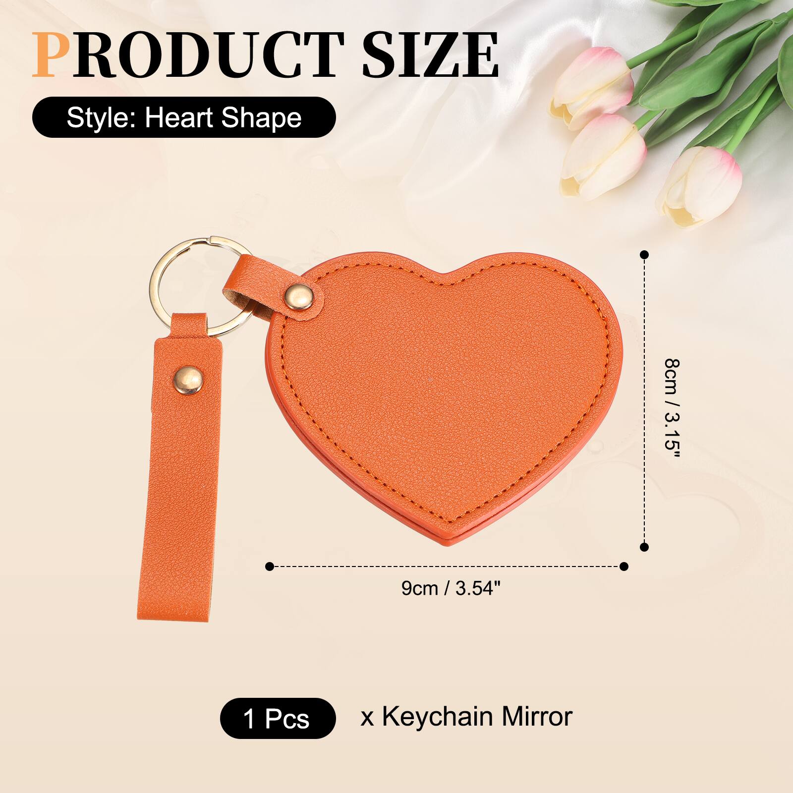 PRODUCT SIZE  
Style: Heart Shape  
8cm / 3.15"  
9cm / 3.54"  
1 Pcs x Keychain Mirror