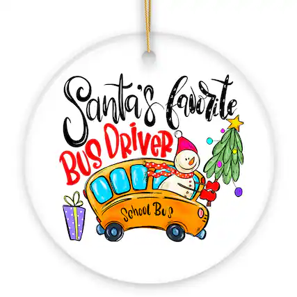 Santa's favorite
BUS DRIVER
School Bus