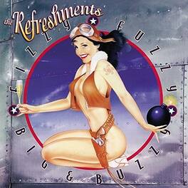 The Refreshments - Fizzy Fuzzy Big and Buzzy - VINYL LP