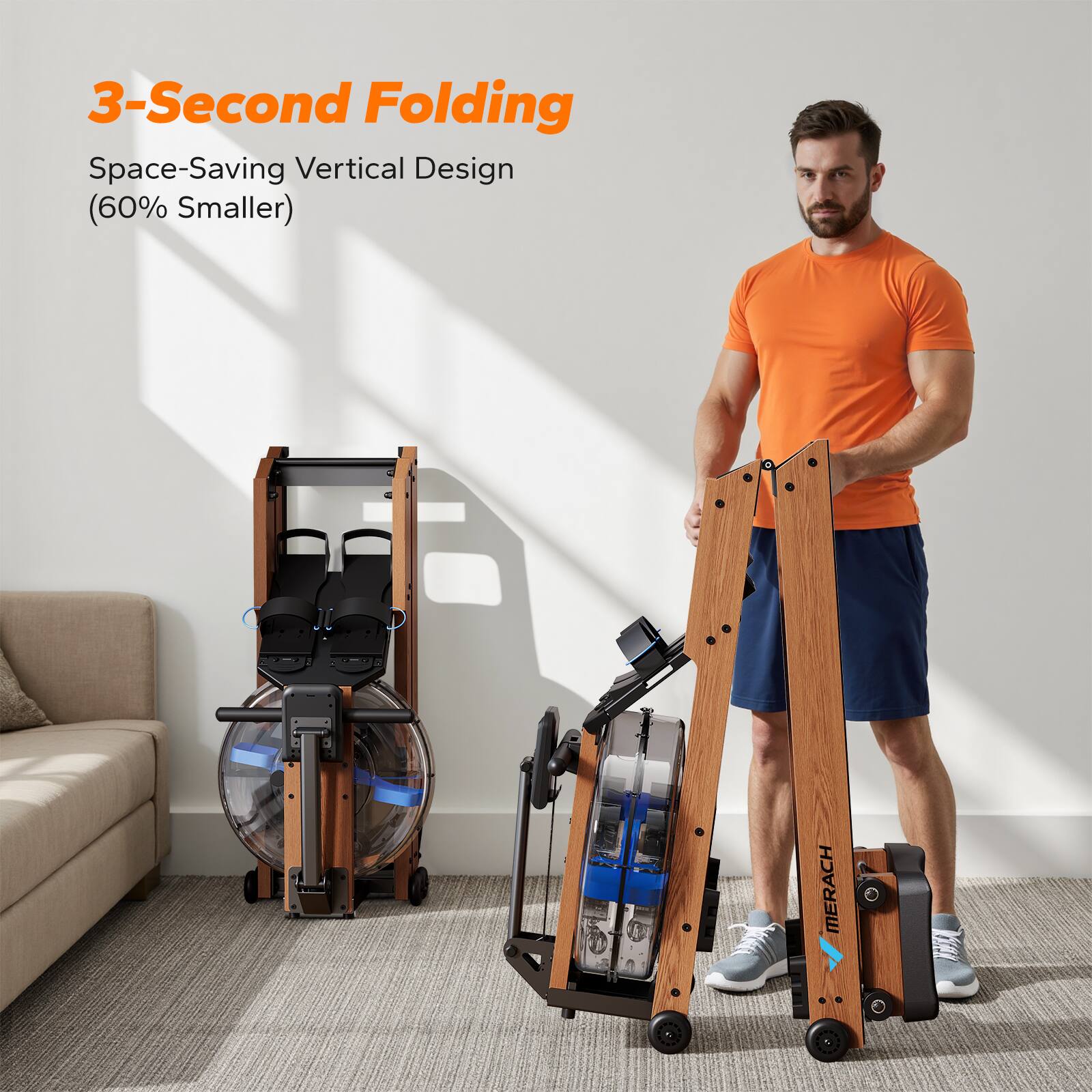 3-Second Folding  
Space-Saving Vertical Design (60% Smaller)  
MERACH