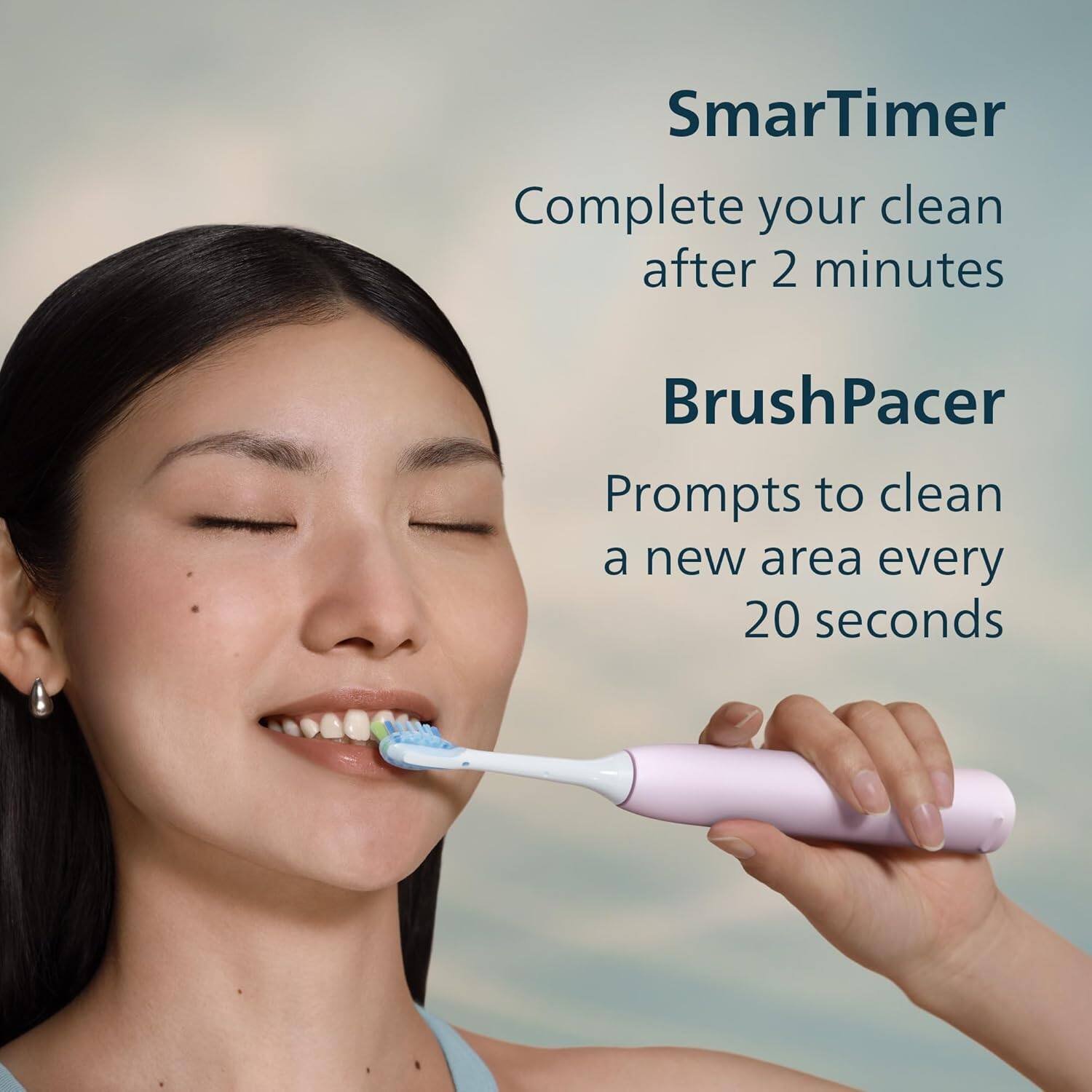 SmarTimer  
Complete your clean after 2 minutes  

BrushPacer  
Prompts to clean a new area every 20 seconds