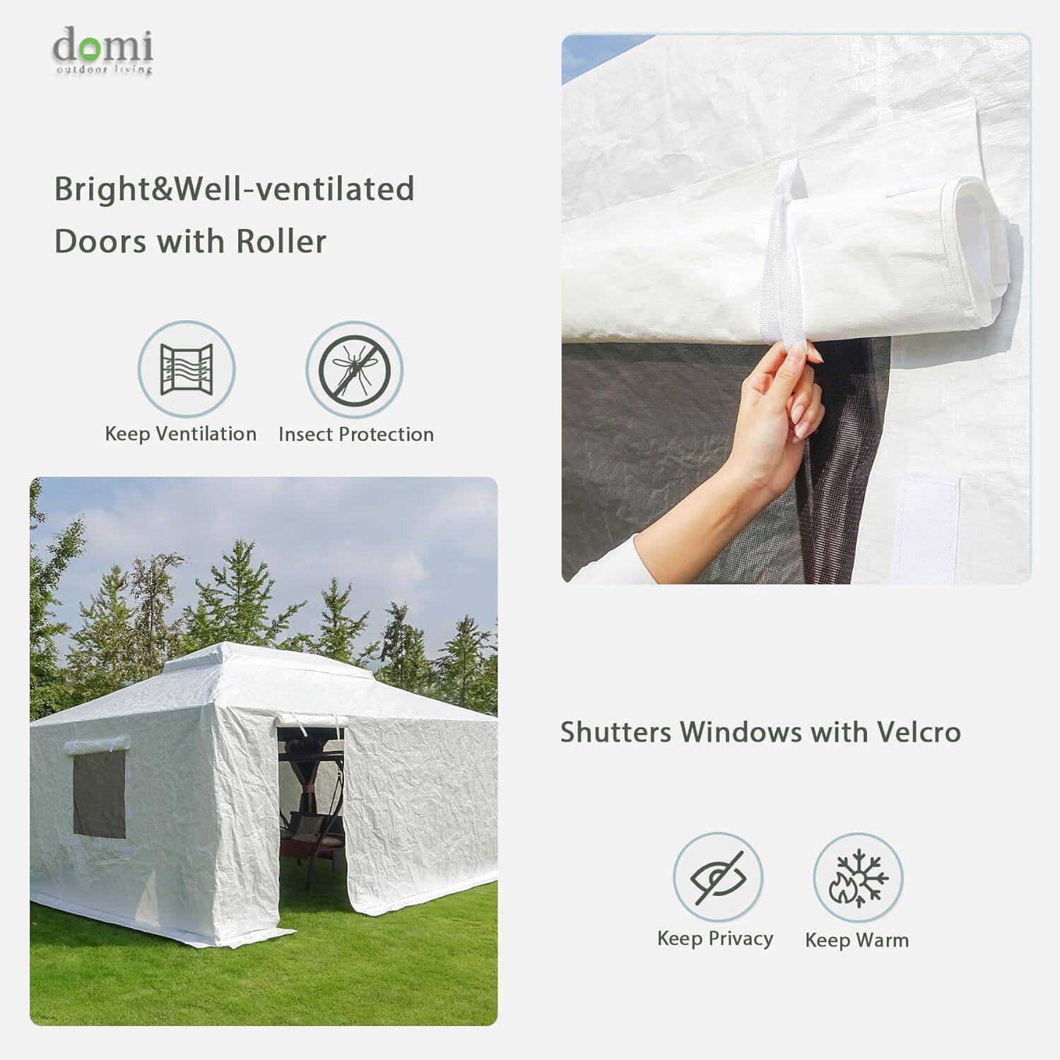 domi outdoor living

Bright&Well-ventilated Doors with Roller
- Keep Ventilation
- Insect Protection

Shutters Windows with Velcro
- Keep Privacy
- Keep Warm