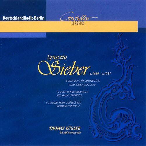 Sieberignazio / Kugler / David / Johannsen - 6 Sonaustriaen Fur Blockflote   - COMPACT DISCS [CD] price history on PriceWatchPro