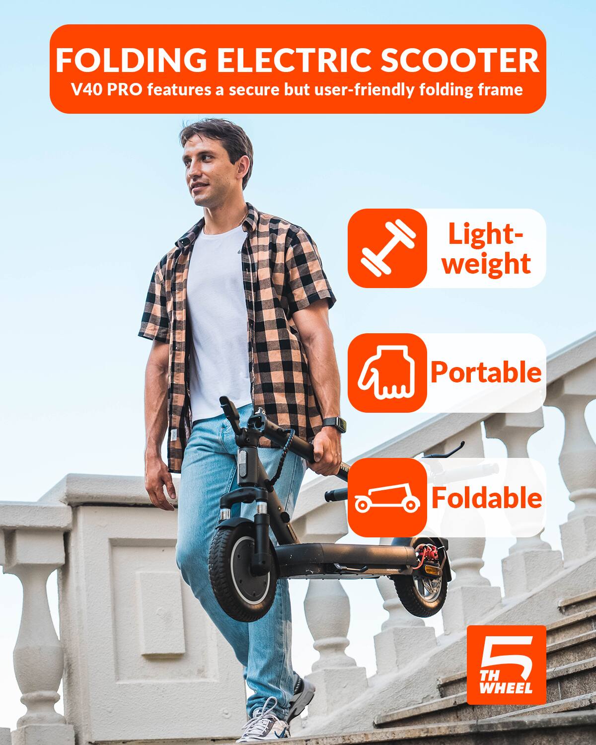 FOLDING ELECTRIC SCOOTER V40 PRO features a secure but user-friendly folding frame. Light-weight, Portable, Foldable, 5 TH WHEEL.