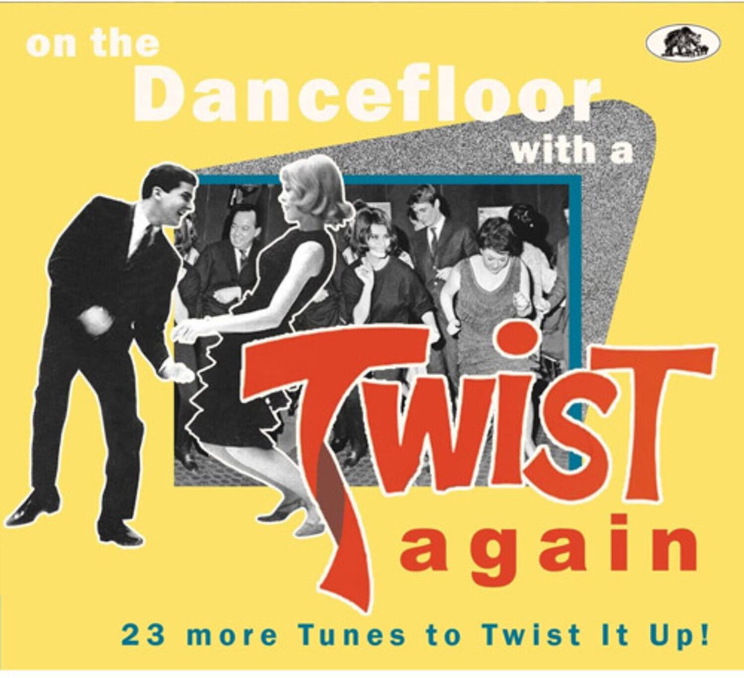 on the Dancefloor with a Twist again  
23 more Tunes to Twist It Up!