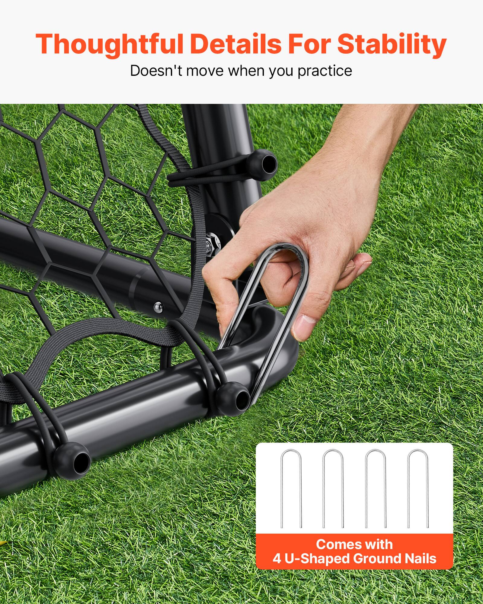Thoughtful Details For Stability  
Doesn't move when you practice  

Comes with 4 U-Shaped Ground Nails